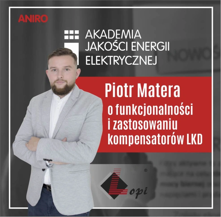 Piotr Matera o funkcjonalności i zastosowaniu kompensatorów LKD